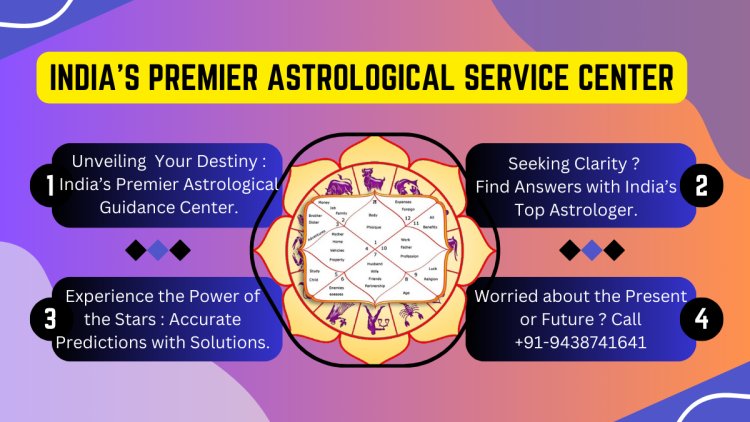 The Best Astrological Service Center in India